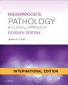Underwood s Pathology a Clinical Approach, 7th Edition